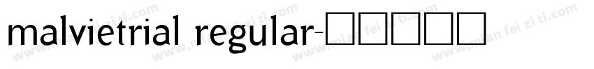 malvietrial regular字体转换